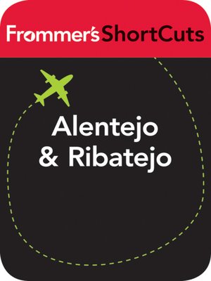 cover image of Alentejo and Ribatejo, Portugal